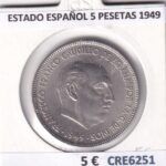 CRE6251 MONEDA ESPAÑA ESTADO ESPAÑOL 5 PESETAS 1949