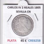 CRE6258 MONEDA ESPAÑA CARLOS IV 2 REALES 1805 SEVILLA CN PLATA