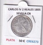 CRE6273 MONEDA ESPAÑA CARLOS IV 2 REALES 1805 SEVILLA CN PLATA
