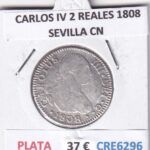 CRE6296 MONEDA ESPAÑA CARLOS IV 2 REALES 1808 SEVILLA CN PLATA