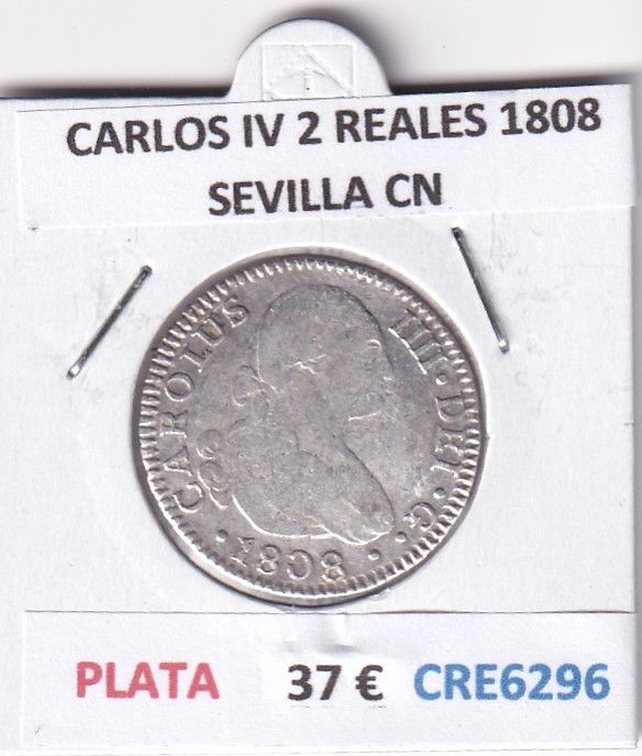 imagen-13-28422.jpg CRE6296 MONEDA ESPAÑA CARLOS IV 2 REALES 1808 SEVILLA CN PLATA - Imagen 1