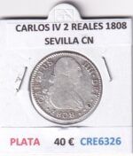 CRE6326 MONEDA ESPAÑA CARLOS IV 2 REALES 1808 SEVILLA CN PLATA