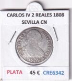 CRE6342 MONEDA ESPAÑA CARLOS IV 2 REALES 1808 SEVILLA CN PLATA