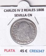CRE6347 MONEDA ESPAÑA CARLOS IV 2 REALES 1808 SEVILLA CN PLATA