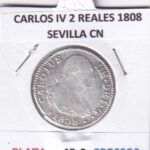 CRE6350 MONEDA ESPAÑA CARLOS IV 2 REALES 1808 SEVILLA CN PLATA