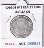 CRE6351 MONEDA ESPAÑA CARLOS IV 2 REALES 1808 SEVILLA CN PLATA