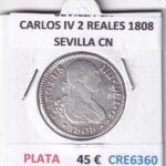 CRE6360 MONEDA ESPAÑA CARLOS IV 2 REALES 1808 SEVILLA CN PLATA