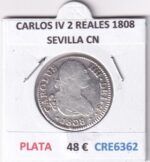 CRE6362 MONEDA ESPAÑA CARLOS IV 2 REALES 1808 SEVILLA CN PLATA