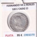 CRE6370 MONEDA ESPAÑA FERNANDO VII 2 REALES 1811 CADIZ CI PLATA