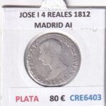 CRE6403BIS MONEDA ESPAÑA JOSE I 4 REALES 1812 MADRID AI PLATA
