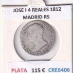 CRE6406 MONEDA ESPAÑA JOSE I 4 REALES 1812 MADRID RS PLATA