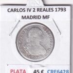 CRE6428 MONEDA ESPAÑA CARLOS IV 2 REALES 1793 MADRID MF PLATA