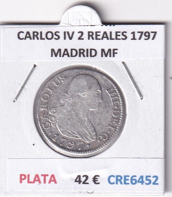 imagen-13-28577.jpg CRE6452 MONEDA ESPAÑA CARLOS IV 2 REALES 1797 MADRID MF PLATA - Imagen 1