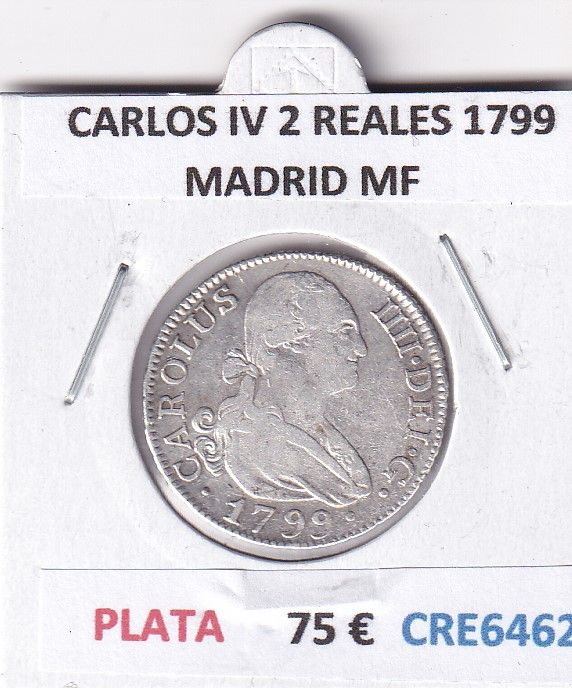 imagen-13-28587.jpg CRE6462 MONEDA ESPAÑA CARLOS IV 2 REALES 1799 MADRID MF PLATA - Imagen 1