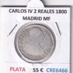 CRE6466 MONEDA ESPAÑA CARLOS IV 2 REALES 1800 MADRID MF PLATA