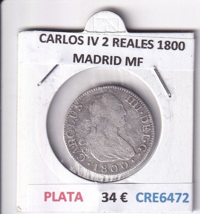 imagen-13-28597.jpg CRE6472 MONEDA ESPAÑA CARLOS IV 2 REALES 1800 MADRID MF PLATA - Imagen 1