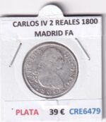CRE6479 MONEDA ESPAÑA CARLOS IV 2 REALES 1800 MADRID FA PLATA