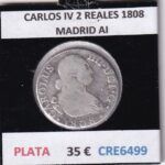 CRE6499 MONEDA ESPAÑA CARLOS IV 2 REALES 1808 MADRID AI PLATA