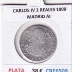 CRE6509 MONEDA ESPAÑA CARLOS IV 2 REALES 1808 MADRID AI PLATA