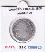 CRE6510 MONEDA ESPAÑA CARLOS IV 2 REALES 1808 MADRID AI PLATA