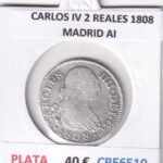 CRE6519 MONEDA ESPAÑA CARLOS IV 2 REALES 1808 MADRID AI PLATA