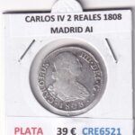 CRE6521 MONEDA ESPAÑA CARLOS IV 2 REALES 1808 MADRID AI PLATA