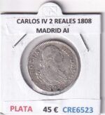 CRE6523 MONEDA ESPAÑA CARLOS IV 2 REALES 1808 MADRID AI PLATA