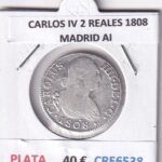 CRE6538 MONEDA ESPAÑA CARLOS IV 2 REALES 1808 MADRID AI PLATA