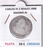 CRE6544 MONEDA ESPAÑA CARLOS IV 2 REALES 1808 MADRID AI PLATA