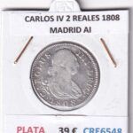 CRE6548 MONEDA ESPAÑA CARLOS IV 2 REALES 1808 MADRID AI PLATA