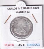 CRE6553 MONEDA ESPAÑA CARLOS IV 2 REALES 1808 MADRID AI PLATA