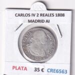 CRE6563 MONEDA ESPAÑA CARLOS IV 2 REALES 1808 MADRID AI PLATA