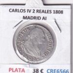 CRE6566 MONEDA ESPAÑA CARLOS IV 2 REALES 1808 MADRID AI PLATA
