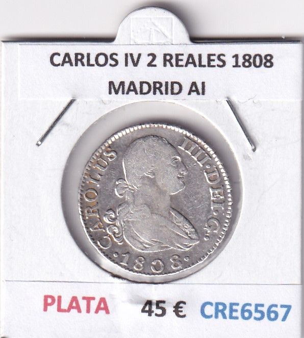 imagen-13-28817.jpg CRE6567 MONEDA ESPAÑA CARLOS IV 2 REALES 1808 MADRID AI PLATA - Imagen 1