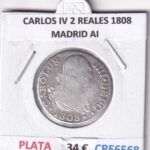 CRE6568 MONEDA ESPAÑA CARLOS IV 2 REALES 1808 MADRID AI PLATA