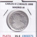 CRE6571 MONEDA ESPAÑA CARLOS IV 2 REALES 1808 MADRID AI PLATA