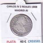 CRE6581 MONEDA ESPAÑA CARLOS IV 2 REALES 1808 MADRID AI PLATA