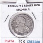 CRE6588 MONEDA ESPAÑA CARLOS IV 2 REALES 1808 MADRID AI PLATA