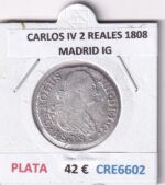 CRE6602 MONEDA ESPAÑA CARLOS IV 2 REALES 1808 MADRID IG PLATA