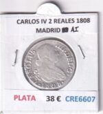 CRE6607 MONEDA ESPAÑA CARLOS IV 2 REALES 1808 MADRID AI PLATA