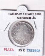 CRE6608 MONEDA ESPAÑA CARLOS IV 2 REALES 1808 MADRID AI PLATA