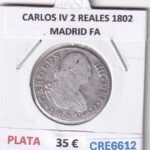 CRE6612 MONEDA ESPAÑA CARLOS IV 2 REALES 1802 MADRID FA PLATA