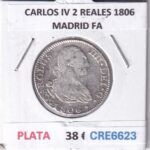 CRE6623 MONEDA ESPAÑA CARLOS IV 2 REALES 1806 MADRID FA PLATA