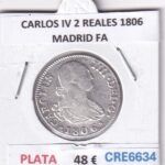 CRE6634 MONEDA ESPAÑA CARLOS IV 2 REALES 1806 MADRID FA PLATA