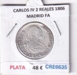 CRE6635 MONEDA ESPAÑA CARLOS IV 2 REALES 1806 MADRID FA PLATA