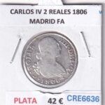 CRE6636 MONEDA ESPAÑA CARLOS IV 2 REALES 1806 MADRID FA PLATA