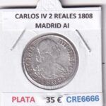 CRE6666 MONEDA ESPAÑA CARLOS IV 2 REALES 1808 MADRID AI PLATA