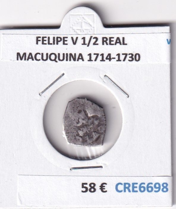 imagen-13-29004.jpg CRE6698 MONEDA ESPAÑA FELIPE V 1/2 MACUQUINA 1714-1730 - Imagen 1