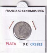 CR3925 MONEDA FRANCIA 50 CENTIMOS 1906 PLATA
