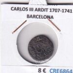 CRE6864 MONEDA ESPAÑA CARLOS III ARDIT 1707-1741 BARCELONA